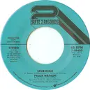 7inch Vinyl Single - Paula Watson - Love Child