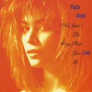 7inch Vinyl Single - Paula Abdul - (It's Just) The Way That You Love Me