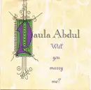 7inch Vinyl Single - Paula Abdul - Will You Marry Me?