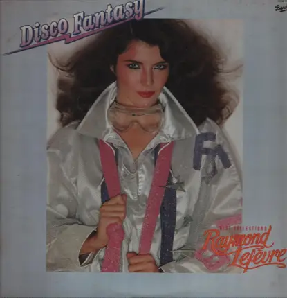 Paula benito / Billy Joel / Van mcCoy - Raymond Lefevre Best collections (Disco fantasy)