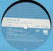 12'' - Paula - Jimmy / Als Es Passierte
