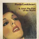 LP - Paula Lockheart - It Ain't The End Of The World