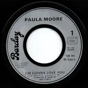 7inch Vinyl Single - Paula Moore - I'm Gonna Love You