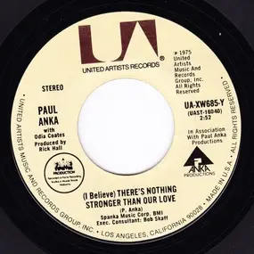 Paul Anka - (I Believe) There's Nothing Stronger Than Our Love