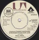 7'' - Paul Anka - (I Believe) There's Nothing Stronger Than Our Love