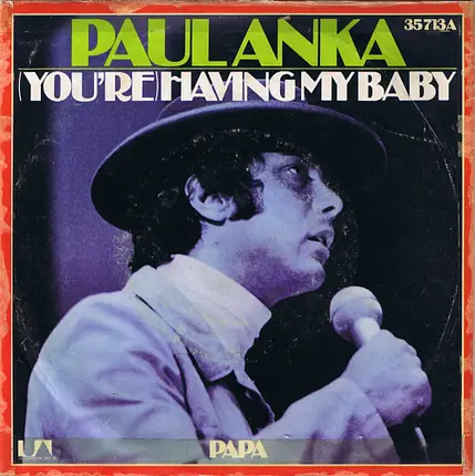 Paul Anka - (You're) Having My Baby
