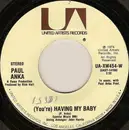 7'' - Paul Anka - (You're) Having My Baby / Papa