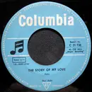 7'' - Paul Anka - The Story Of My Love