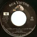 7'' - Paul Anka - A Steel Guitar And A Glass Of Wine / I Never Knew Your Name