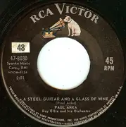 7'' - Paul Anka - A Steel Guitar And A Glass Of Wine / I Never Knew Your Name
