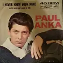 7'' - Paul Anka - A Steel Guitar And A Glass Of Wine / I Never Knew Your Name