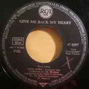 7'' - Paul Anka - Eso Beso (That Kiss!) / Give Me Back My Heart