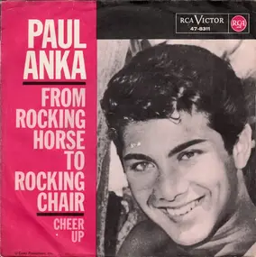 Paul Anka - From Rocking Horse To Rocking Chair