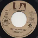 7'' - Paul Anka - I Don't Like To Sleep Alone