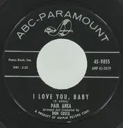 Paul Anka - I Love You, Baby / Tell Me That You Love Me