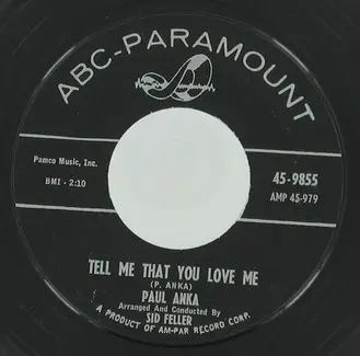 Paul Anka - I Love You, Baby / Tell Me That You Love Me