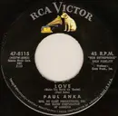 7'' - Paul Anka - Love (Makes The World Go 'Round) / Crying In The Wind