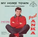 7'' - Paul Anka - My Home Town