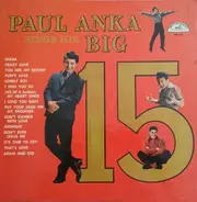 Paul Anka - Paul Anka Sings His Big 15