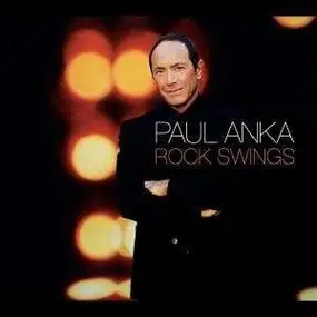 Paul Anka - Rock Swings