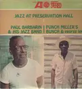 LP - Paul Barbarin And His Jazz Band / Punch Miller's Bunch & George Lewis - Jazz At Preservation Hall III