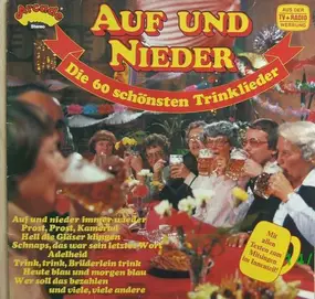 Paul Biste - Auf Und Nieder - Die 60 Schönsten Trinklieder