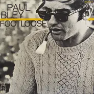 Paul Bley - Footloose