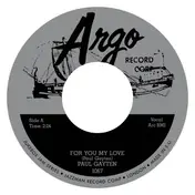 Paul Gayten - For You My Love / Down Boy