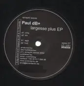 Paul DB - Largesse Plus EP