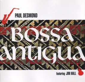 Paul Desmond - Bossa Antigua