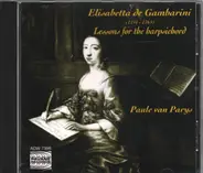 Paule van Parys , Elisabetta De Gambarini - Lessons For The Harpsichord
