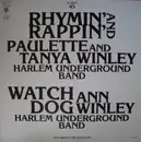 12inch Vinyl Single - Paulette Winley & Tanya Winley / Ann Winley - Rhymin' And Rappin' / Watch Dog - Still Sealed