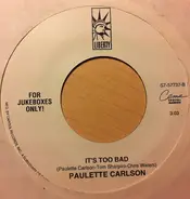 Paulette Carlson - Not With My Heart You Don't