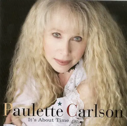 Paulette Carlson - It's About Time