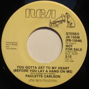 Paulette Carlson - You Gotta Get To My Heart (Before You Lay A Hand On Me)