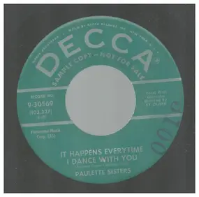 Paulette Sisters - It Happens Everytime I Dance With You / We Didn't Know