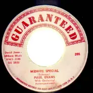 Paul Evans - Midnite Special / Since I Met You Baby