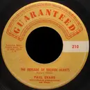 7'' - Paul Evans - The Brigade Of Broken Hearts