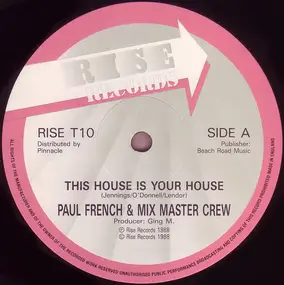 Paul French & Mix Master Crew - This House Is Your House