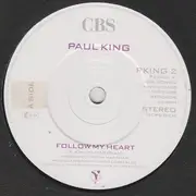 7'' - Paul King - Follow My Heart