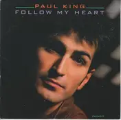 Paul King - Follow My Heart
