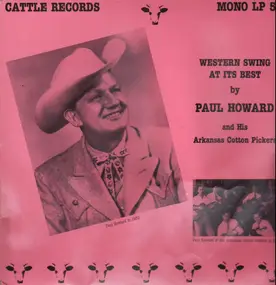 Paul Howard And His Arkansas Cotton Pickers - Western Swing At Its Best