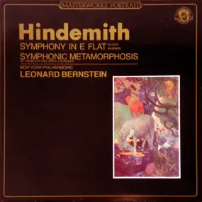 Paul Hindemith - Symphony In E Flat / Symphonic Metamorphosis (Bernstein)