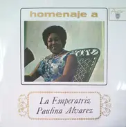 Paulina Alvarez - Homenaje A La Emperatriz
