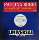 12'' - Paulina Rubio - Don't Say Goodbye