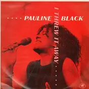 Pauline Black - I Threw it Away