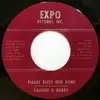 7inch Vinyl Single - Pauline & Bobby - Please Bless Our Home / No Messin Around