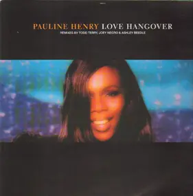Pauline Henry - Love Hangover