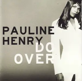 Pauline Henry - Do Over