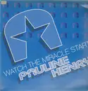 12inch Vinyl Single - Pauline Henry - Watch The Miracle Start